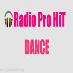 RADIO PRO-HIT ROMANIA - DANCE